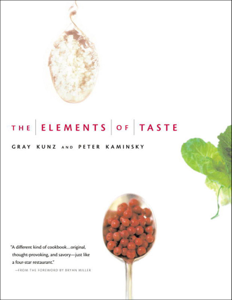The Elements of Taste - Peter Kaminsky &amp; Gray Kunz Cover Art