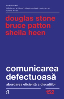 Comunicarea defectuoasă by Sheila Heen