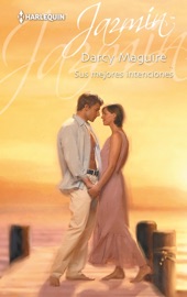 Sus mejores intenciones - Darcy Maguire