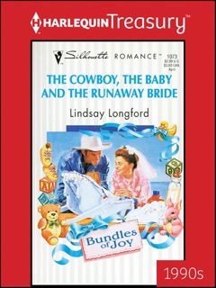 The Cowboy, the Baby and the Runaway Bride by Lindsay Longford