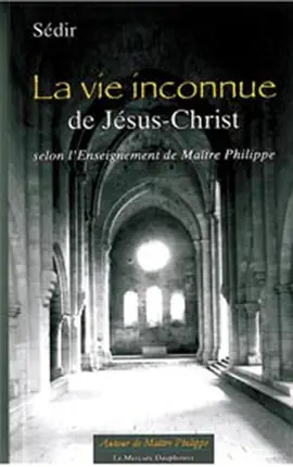 Read: La vie inconnue de Jésus-Christ selon l' Book Enseignement de Maître Philippe