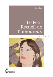 Le Petit Recueil de l'amoureux by John Dee