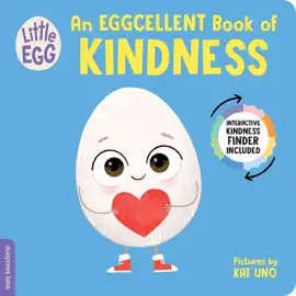 Read: Little Egg: An Eggcellent Book of Kindness Book