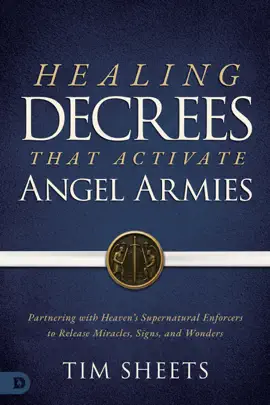 Healing Decrees that Activate Angel Armies