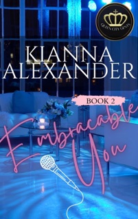 Embraceable You by Kianna Alexander