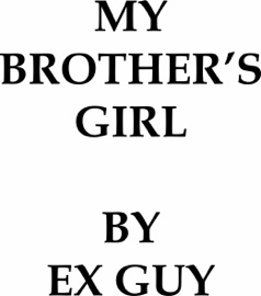 My Brother's Girl
