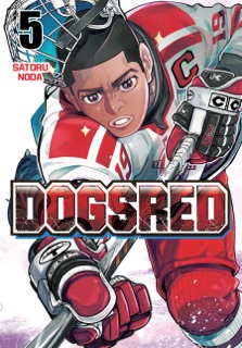 Dogsred, Vol. 5 by Satoru Noda