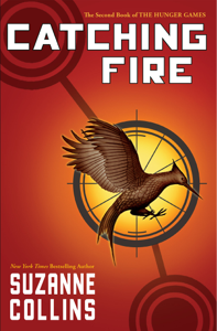 Catching Fire (Hunger Games, Book Two) - Suzanne Collins Cover Art