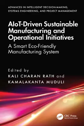 Read: AIoT-Driven Sustainable Manufacturing and Operational Initiatives Book