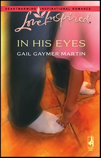 In His Eyes by Gail Gaymer Martin