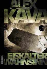 Eiskalter Wahnsinn - Alex Kava & Margret Krätzig