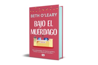 Bajo el muérdago by Beth O'Leary