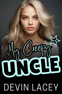 My Creepy Uncle v1 by Devin Lacey