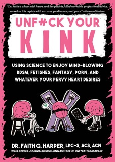 U****k Your Kink by Dr. Faith G. Harper