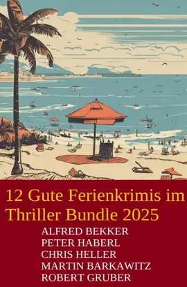 Read: 12 Gute Ferienkrimis im Thriller Bundle 2025 Book