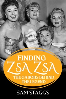 Finding Zsa Zsa by Sam Staggs