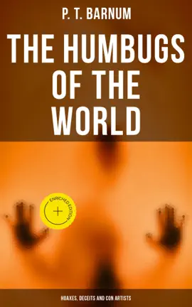 Read: Book The Humbugs of the World: Hoaxes, Deceits and Con Artists