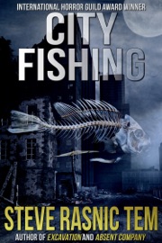 City Fishing - Steve Rasnic Tem
