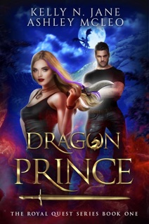 Dragon Prince by Ashley McLeo & Kelly N. Jane