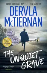 The Unquiet Grave: The new novel in the thrilling Irish detective series from the bestselling author of The Ruin and What Happened To Nina, for fans of Jane Harper and Robert Galbraith
