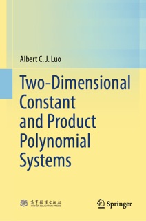 Two-Dimensional Constant and Product Polynomial Systems by Albert C. J. Luo