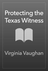 Protecting the Texas Witness