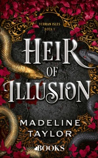 Heir of illusion by Madeline Taylor