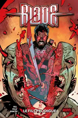 Read: Blade: Red Band : Book Le fils prodigue
