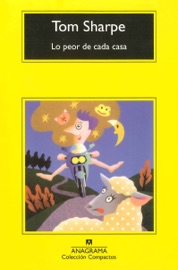 Lo peor de cada casa - Javier Calzada & Tom Sharpe