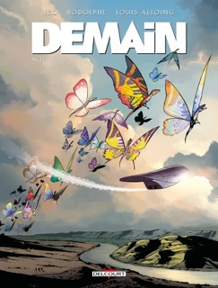 Demain T05 by Rodolphe, Léo & Louis Alloing