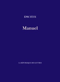 Manuel d'Épictète - Épictète