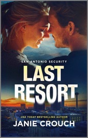 Last Resort - Janie Crouch
