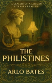 The Philistines - Arlo Bates