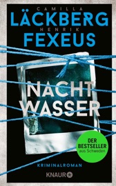 Nachtwasser - Camilla Läckberg & Henrik Fexeus