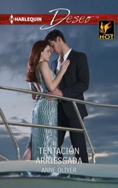 Tentación arriesgada - Anne Oliver