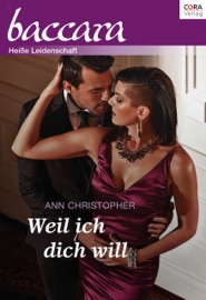 Weil ich dich will - Ann Christopher & Grete Schulga