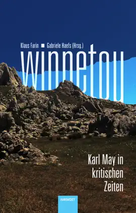 Read: Winnetou. Karl May in Book kritischen Zeiten