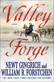 Valley Forge - Newt Gingrich & William R. Forstchen