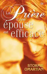 La prière d’une épouse est efficace