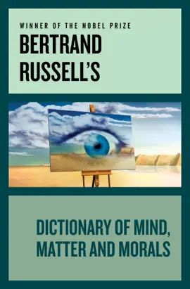 Read: Book Bertrand Russell's Dictionary of Mind, Matter and Morals