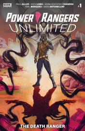 Power Rangers Unlimited: The Death Ranger #1 - Paul Allor