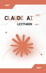 Claude AI Leitfaden 2026