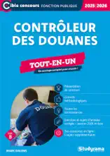 Contrôleur des douanes - Tout-en-un - Catégorie B – Concours 2025-2026