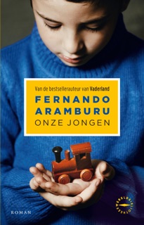 Onze jongen by Fernando Aramburu