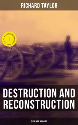 Read: Destruction and Reconstruction: Book Civil War Memoirs