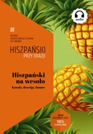 Hiszpański na wesoło. Kawały, dowcipy, humor - Ilya Frank