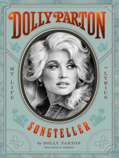 Dolly Parton, Songteller by Dolly Parton & Robert K. Oermann