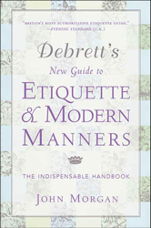Debrett's New Guide to Etiquette & Modern Manners