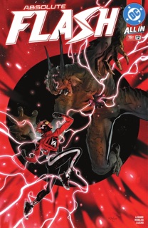 Absolute Flash (2025-) #12 by Jeff Lemire, Nick Robles & A.L. Kaplan
