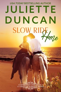 Slow Ride Home by Juliette Duncan